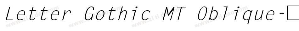 Letter Gothic MT Oblique字体转换